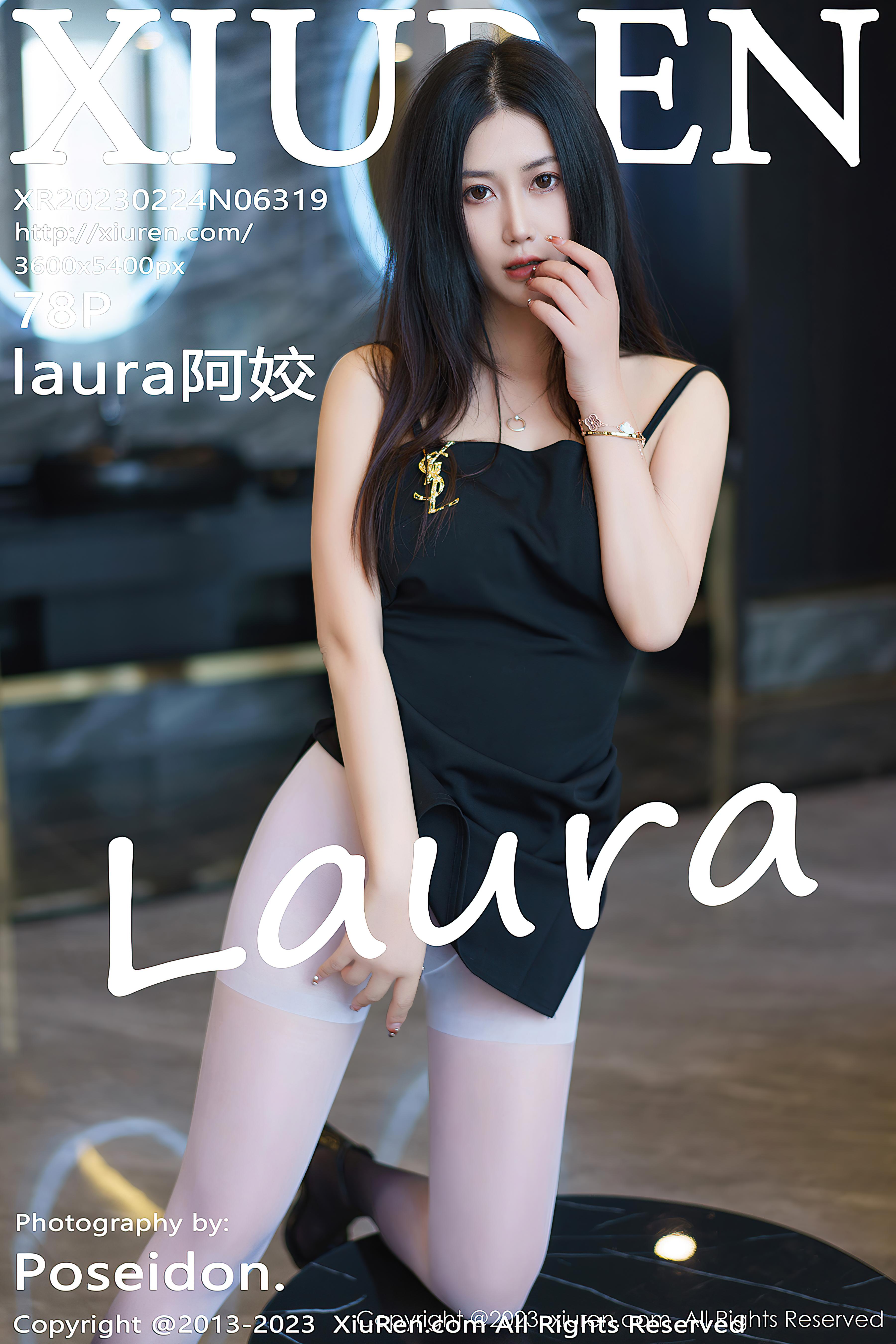 [XiuRen秀人网]2023.02.24 NO.6319 laura阿姣 黑色吊带连衣裙加白色丝袜美腿性感私房写真集